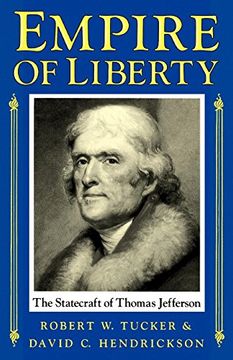 portada Empire of Liberty: The Statecraft of Thomas Jefferson (in English)