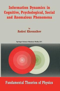 portada information dynamics in cognitive, psychological, social, and anomalous phenomena (en Inglés)