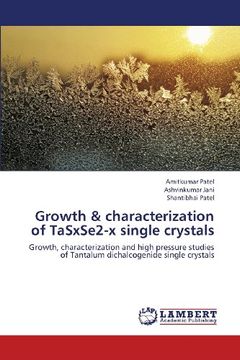 portada Growth & Characterization of Tasxse2-X Single Crystals