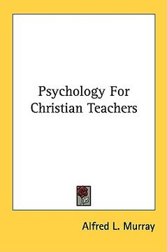 portada psychology for christian teachers (en Inglés)