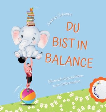 portada Du bist in Balance: Mitmachgeschichten zum Selbermalen (in German)