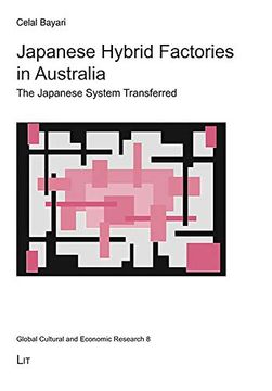 portada Japanese Hybrid Factories in Australia the Japanese System Transferred 8 Global Cultural and Economic Research