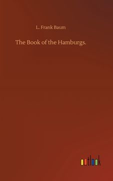 portada The Book of the Hamburgs. (en Inglés)