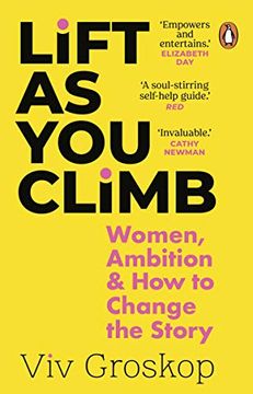 portada Lift as you Climb: Women, Ambition and how to Change the Story (in English)