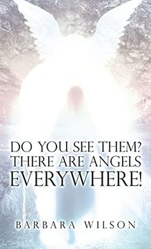 portada Do you see Them? There are Angels Everywhere! (en Inglés)