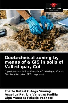 portada Geotechnical zoning by means of a GIS in soils of Valledupar, Col. (en Inglés)