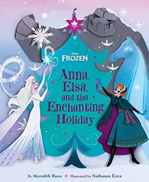 portada Frozen: Anna, Elsa, and the Enchanting Holiday (en Inglés)