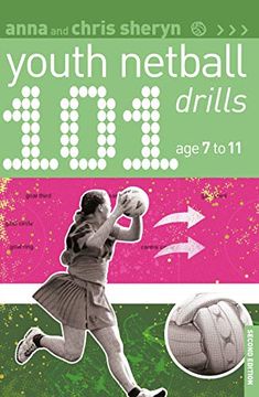 portada 101 Youth Netball Drills Age 7-11 (en Inglés)