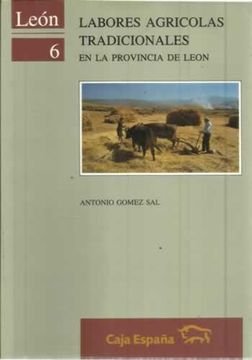 portada LABORES AGRÍCOLAS TRADICIONALES EN LA PROVINCIA DE LEÓN