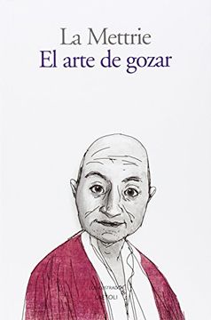 portada El Arte de Gozar: Ensayos Hedonistas (Los Ilustrados) (in Spanish)