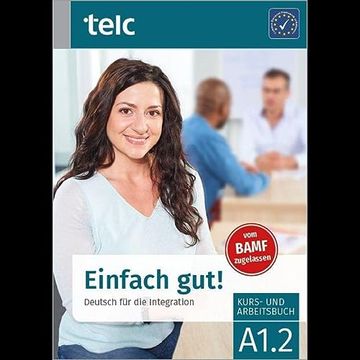 portada Einfach Gut! Deutsch für die Integration A1. 2 Kurs- und Arbeitsbuch (en Alemán)