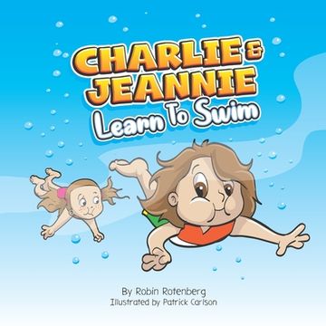 portada Charlie and Jeannie Learn to Swim (en Inglés)