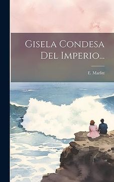 portada Gisela Condesa del Imperio. (in Spanish)