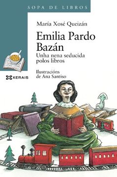 portada Emilia Pardo Bazán: unha nena seducida polos libros (in Galician)