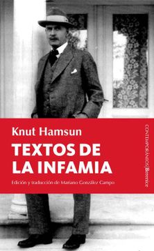 portada Textos de la Infamia: Escritos Polémicos del Nobel Noruego (1932-1945) (Berenice) (in Spanish)