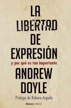 portada La Libertad de Expresión: Y por qué es tan Importante: 858 (Ensayo) (in Spanish)