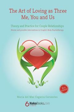 portada The Art of Loving as Three: Theory and practice for Couple Relationships (in English)