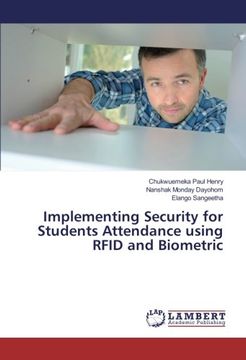 portada Implementing Security for Students Attendance using RFID and Biometric