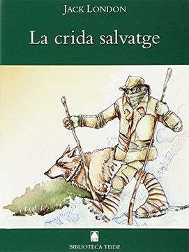 portada LA CRIDA SALVATGE (Biblioteca Teide (catalan))