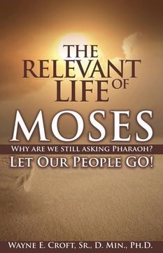 portada The Relevant Life of Moses (en Inglés)
