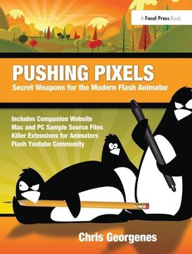 portada Pushing Pixels: Secret Weapons for the Modern Flash Animator (en Inglés)