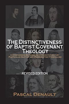 portada The Distinctiveness of Baptist Covenant Theology: Revised Edition (en Inglés)