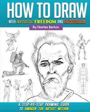 portada How to Draw with Artistic Freedom and Expression 