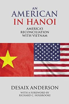 portada An American in Hanoi: America's Reconciliation with Vietnam