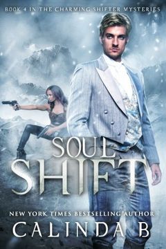 portada Soul Shift (The Charming Shifter Mysteries) (Volume 4) (en Inglés)