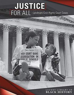 portada Justice for All: Landmark Civil Rights Court Cases (Lucent Library of Black History) (en Inglés)