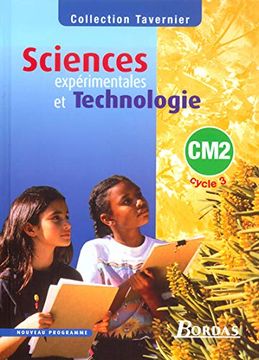 portada Sciences Expérimentales et Technologie; Cm2; Manuel de L'élève (Édition 2002)