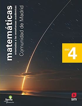 portada Matemáticas Orientadas a las Enseñanzas Académicas. 4 Eso. Savia Nueva Generación. Madrid