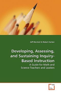 portada developing, assessing, and sustaining inquiry-based instruction (en Inglés)