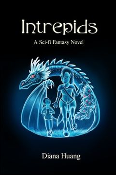 portada Intrepids - A Sci-fi Fantasy Novel (in English)