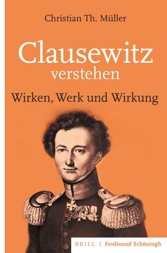 portada Clausewitz Verstehen: Wirken, Werk Und Wirkung (in German)
