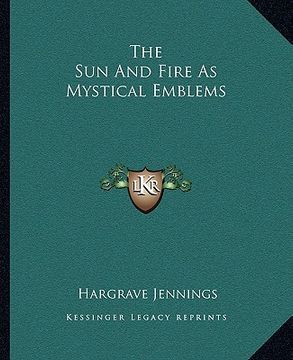 portada the sun and fire as mystical emblems (en Inglés)