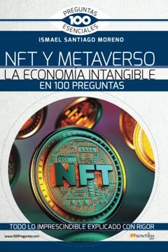 portada Nft y Metaverso. La Economía Intangible en 100 Preguntas (in Spanish)
