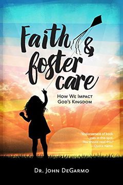 portada Faith & Foster Care: How We Impact God's Kingdom (en Inglés)
