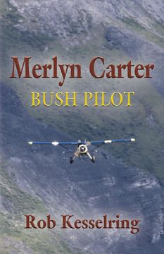 portada Merlyn Carter, Bush Pilot 