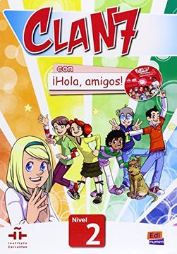 portada Clan 7-¡Hola Amigos! 2 - Student Print Edition Plus 1 Year Online Premium Access (All Digital Included) [With eBook]