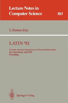 portada latin '92: 1st latin american symposium on theoretical informatics, sao paulo, brazil, april 6-10, 1992. proceedings (en Inglés)