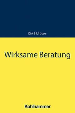 portada Wirksame Beratung: Ein Interdisziplinarer Ansatz Zwischen Antifragilitat Und Systemtheorie (en Alemán)