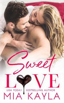 portada Sweet Love: A Sweet and Sexy Office Romance (en Inglés)