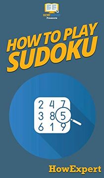 portada How to Play Sudoku: Your Step by Step Guide to Playing Sudoku (in English)
