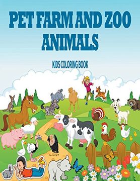 portada Pet, Farm & Zoo Animals: Kids Coloring Book