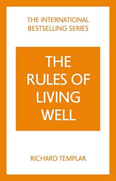 portada Rules of Living Well, The: A Personal Code for a Healthier, Happier you (in English)