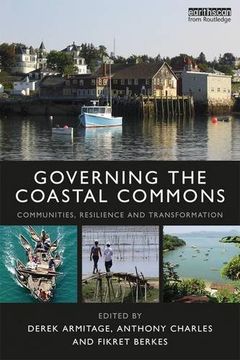 portada Governing the Coastal Commons: Communities, Resilience and Transformation (en Inglés)