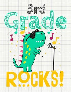 portada 3rd Grade Rocks!: Funny Back To School notebook, Gift For Girls and Boys,109 College Ruled Line Paper, Cute School Notebook, School Comp (en Inglés)