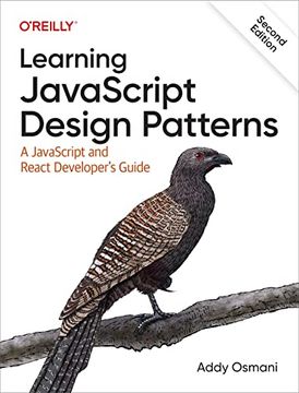 portada Learning Javascript Design Patterns: A Javascript and React Developer's Guide (en Inglés)