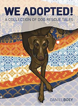 portada We Adopted: A Collection of Dog Rescue Tales (in English)